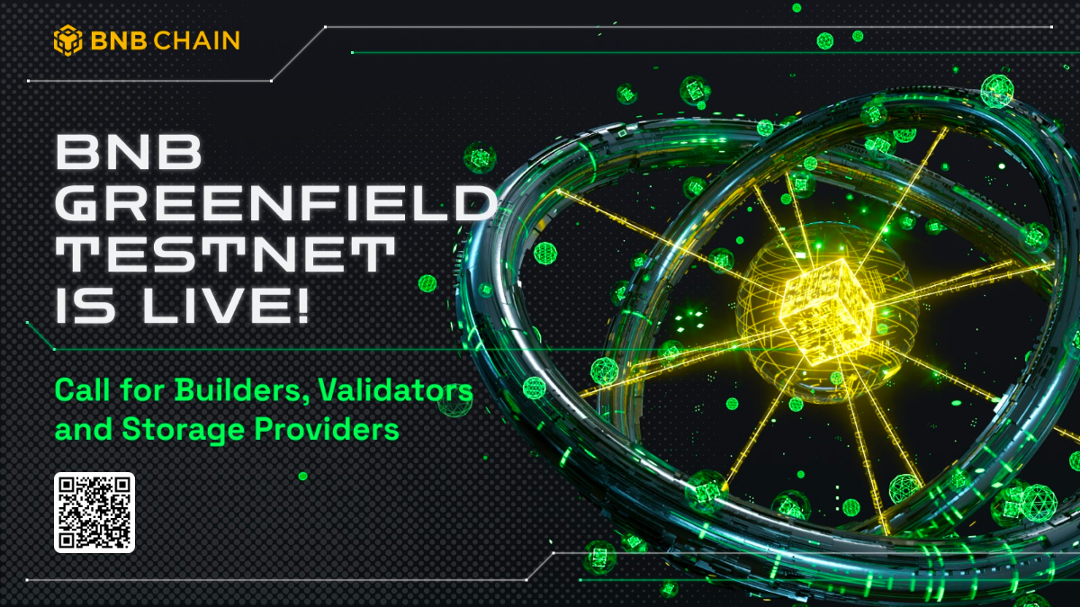 BNB Greenfield đã thông báo ra mắt phiên bản testnet.