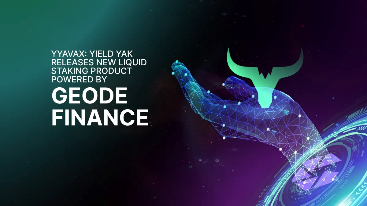 yield yak tạo ra yyavax từ công nghệ của geode finance