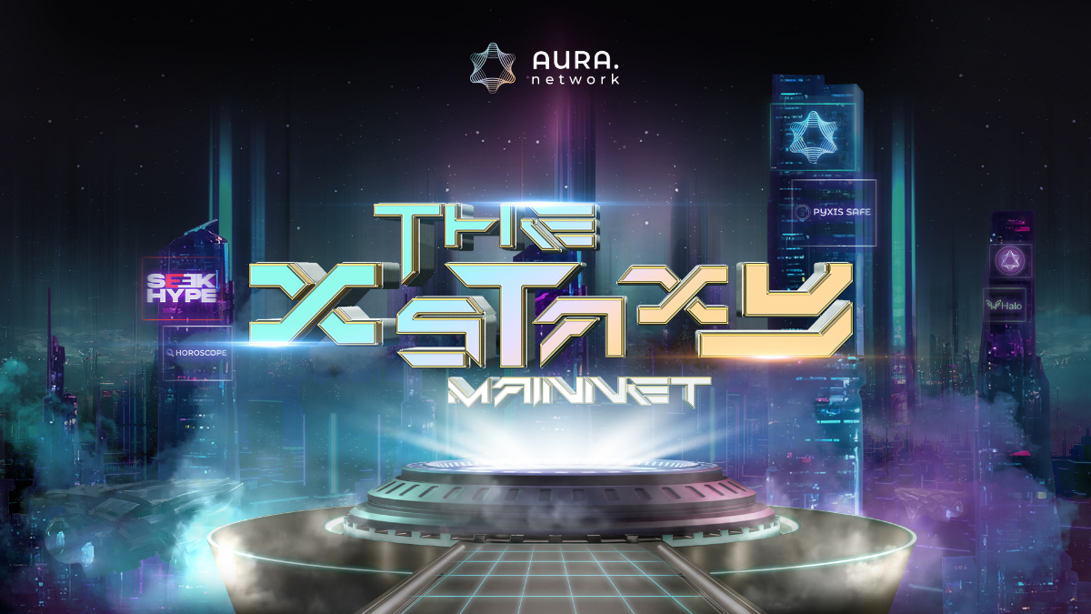 Aura Network launches The Xstaxy Mainnet, making NFTs accessible to  mainstream