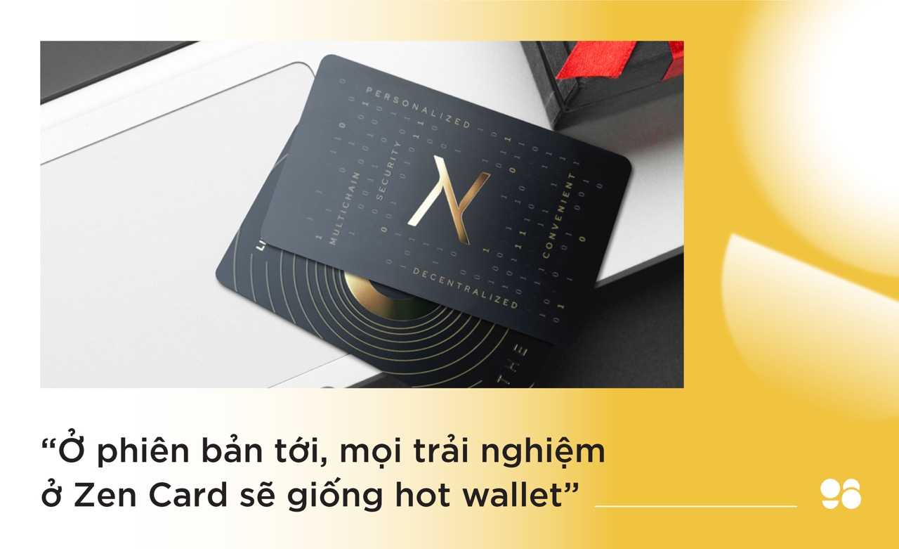 zencard sẽ giống hot wallet