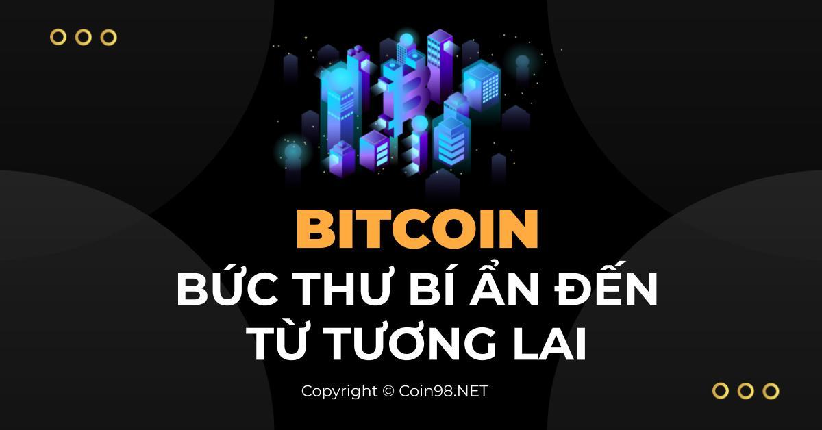 Bitcoin và Bức thư bí ẩn đến từ tương lai