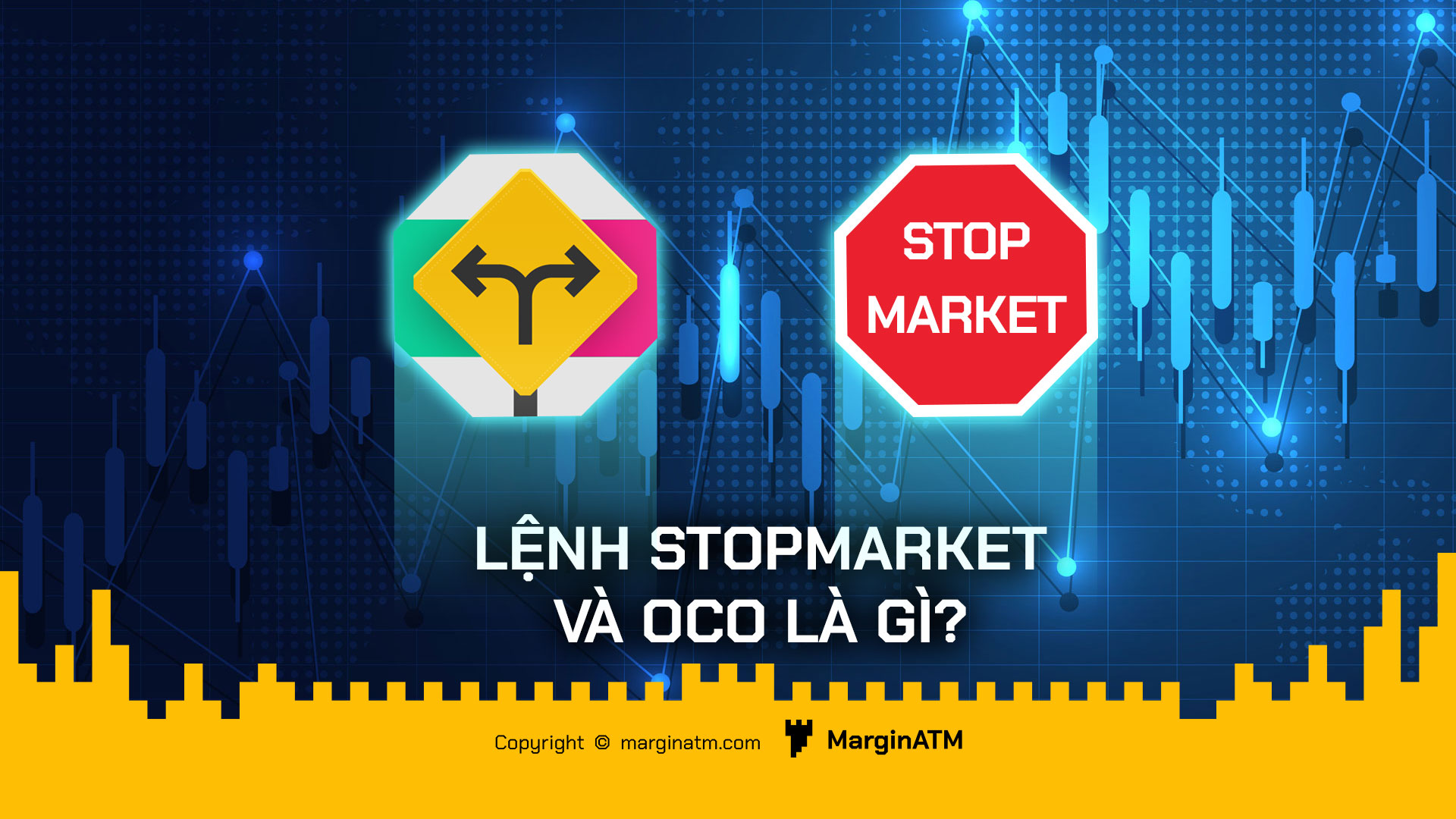 lệnh oco lệnh stop market