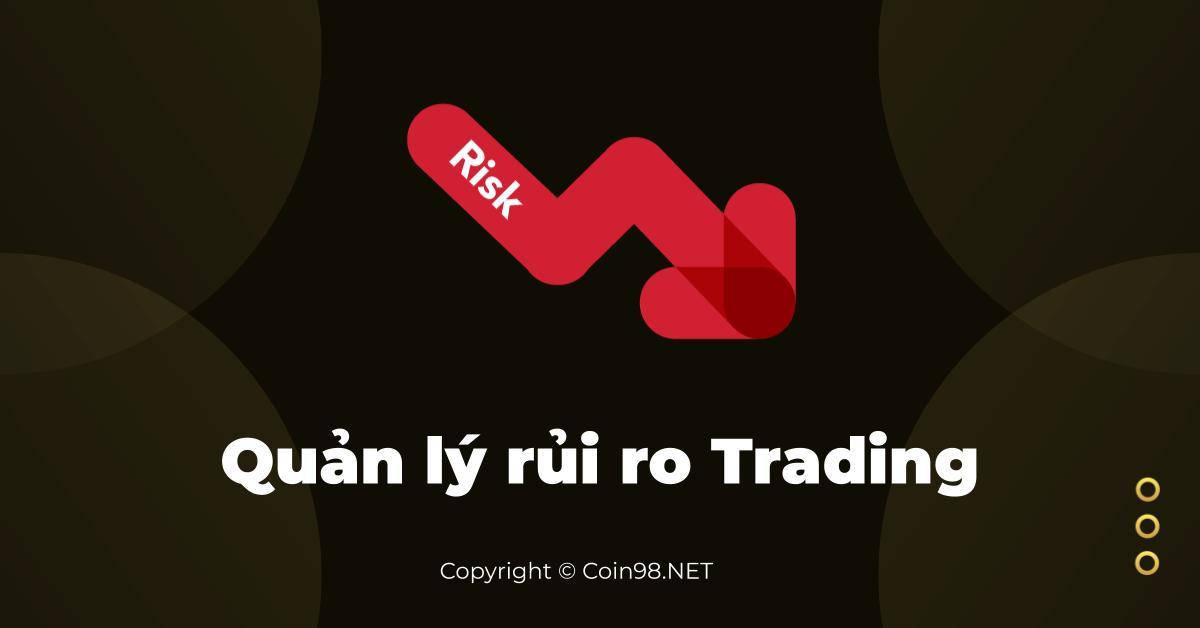 quản lý rủi ro trading