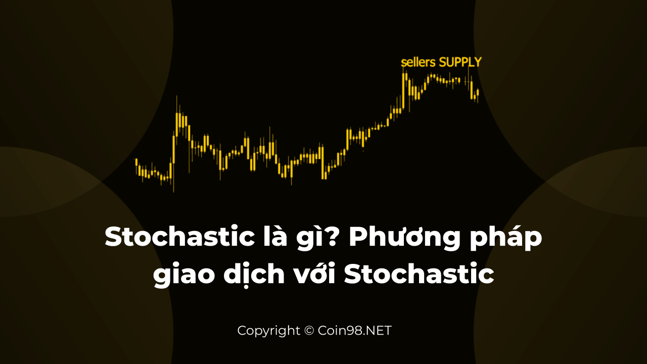 stochastic là gì